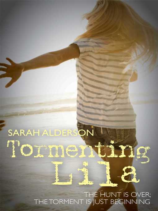 Title details for Tormenting Lila by Sarah Alderson - Wait list
